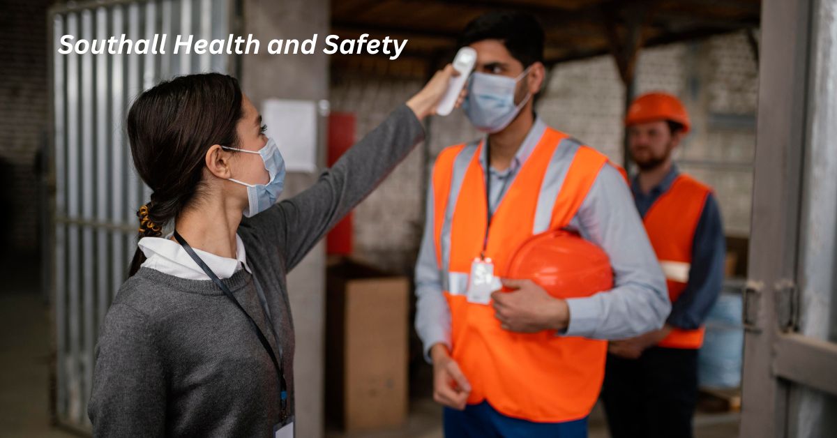 Southall Health and Safety